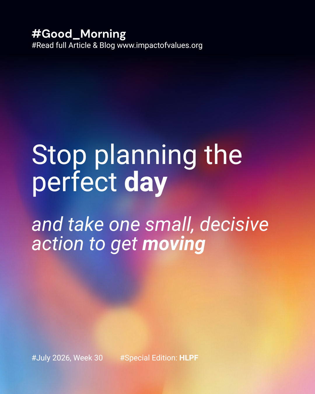 Morning Motivation (Jul 20)